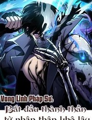 Truyện tranh Vong Linh Pháp Sư: Bắt Đầu Thành Thần Từ Phân Thân Khô Lâu