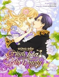 Truyện tranh Đừng Đến Tiệm Hoa Của Wendy