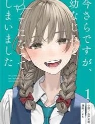 Truyện tranh Imasara Desuga, Osananajimi O Suki Ni Natte Shimaimashita