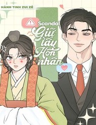 Truyện tranh Scandal Giữ Lấy Hôn Nhân